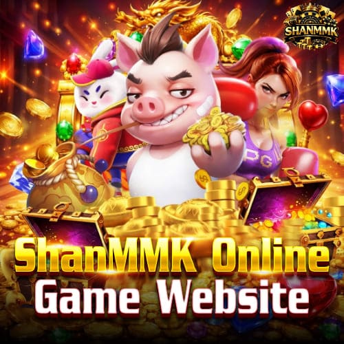 ShanMMK Online Game Website